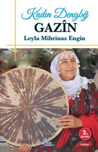 Kadın Dengbêj Gazîn