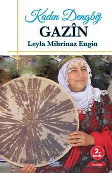 Kadın Dengbêj Gazîn