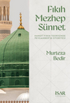 Fıkıh Mezhep S&uuml;nnet Hanef&icirc; Fıkıh Teorisinde Peygamber'in Otoritesi