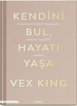 Kendini Bul Hayatı Yaşa