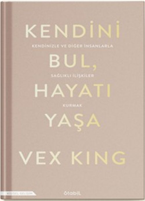 Kendini Bul Hayatı Yaşa