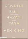 Kendini Bul Hayatı Yaşa