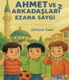 Ezana Saygı / Ahmet ve Arkadaşları 2