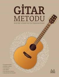 Gitar Metodu & Rock, Folk ve Klasik Gitar İçin