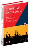 İş Hukuku Uygulaması