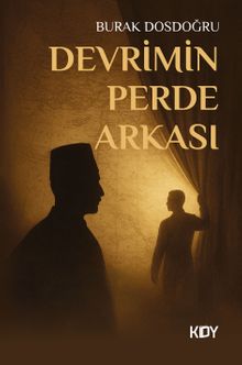 Devrimin Perde Arkası 
