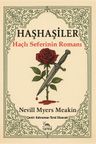 Haşhaşiler &amp; Haçlı Seferlerinin Romanı