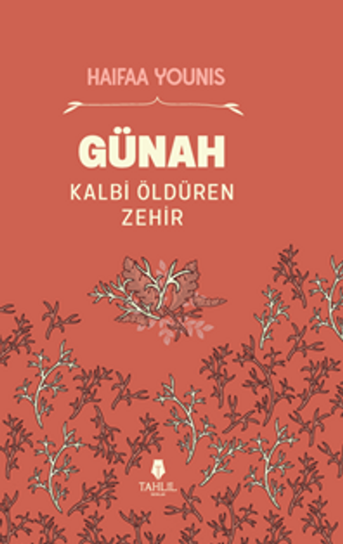 Günah & Kalbi Öldüren Zehir