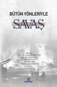 Bütün Yönleriyle Savaş 