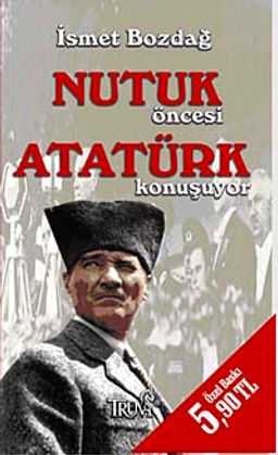 Nutuk Öncesi Atatürk Konuşuyor (Cep Boy)