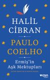 Ermiş'in Aşk Mektupları: Halil Cibran - Haskell Yazışmaları 1909-1924