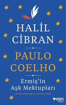 Ermiş'in Aşk Mektupları: Halil Cibran - Haskell Yazışmaları 1909-1924