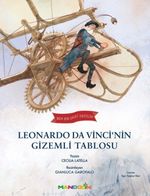 Ben Bir Dahi Değilim & Leonardo Da Vincinin Gizemli Tablosu