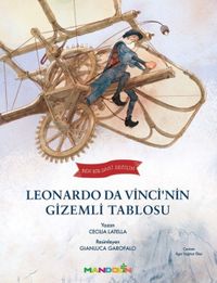 Ben Bir Dahi Değilim & Leonardo Da Vincinin Gizemli Tablosu