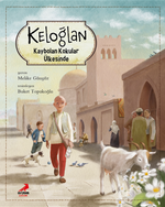 Keloğlan Kaybolan Kokular Ülkesinde