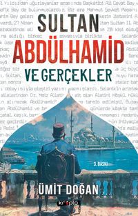 Sultan Abdülhamid ve Gerçekler