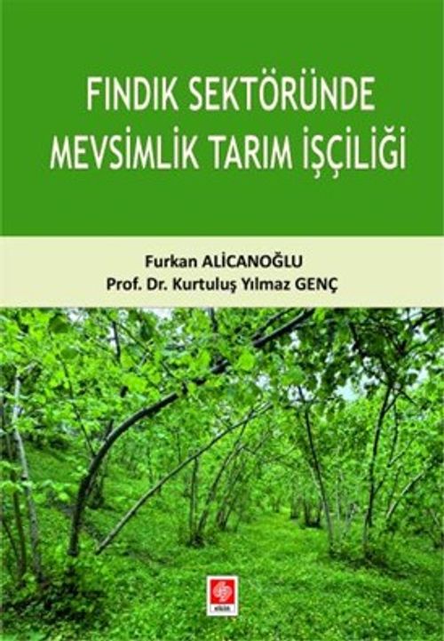 Fındık Sektöründe Mevsimlik Tarım İşçiliği 