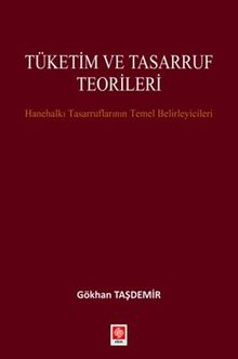Tüketim ve Tasarruf Teorileri