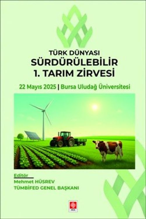 Türk Dünyası Sürdürülebilir 1. Tarım Zirvesi 