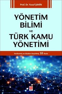 Yönetim Bilimi ve Türk Kamu Yönetimi