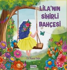 Lila'nın Sihirli Bahçesi