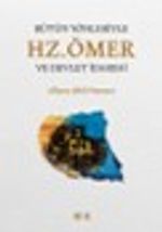 Bütün Yönleriyle Hz. Ömer ve Devlet İdaresi (Ciltli)
