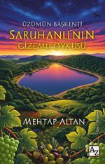 Saruhanlı'nın Gizemli Öyküsü