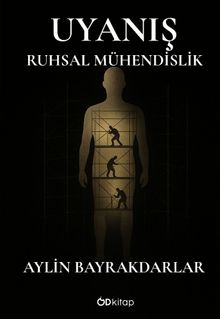 Uyanış & Ruhsal Mühendislik