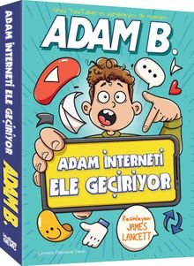 Adam İnterneti Ele Geçiriyor