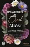 Peygamberimizin &Ouml;rnek Ahlakı