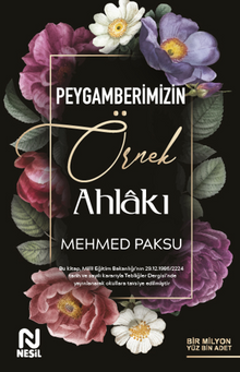 Peygamberimizin Örnek Ahlakı