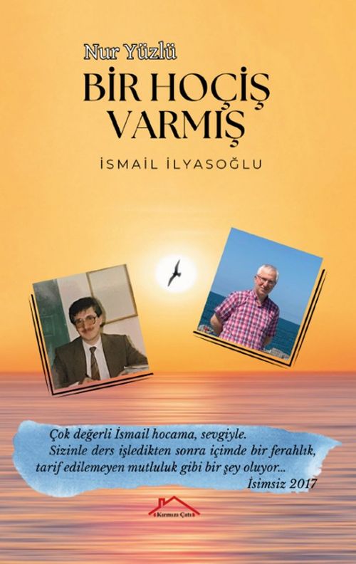 Nur Yüzlü Bir Hoçiş Varmış