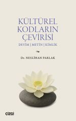 Kültürel Kodların Çevirisi & Deyim - Metin - Kimlik