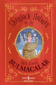 Sherlock Holmes ile Çöz – Akıl Almaz Bulmacalar                           