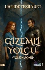 Gizemli Yolcu 2 / Yolun Sonu