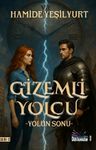 Gizemli Yolcu 2 / Yolun Sonu