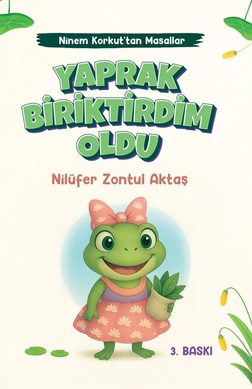 Yaprak Biriktirdim Oldu / Ninem Korkut'tan Masallar