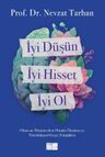 İyi Düşün, İyi Hisset, İyi Ol