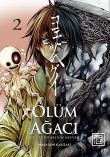 Ölüm Ağacı: Ölüler Diyarının Meyvesi 2