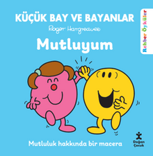 Küçük Bay ve Bayanlar Mutluyum / Rehber Öyküler
