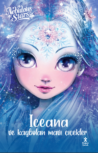 Nebulous Stars / Iceana ve Kaybolan Mavi Çiçekler