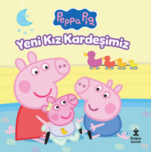 Peppa Pig Yeni Kız Kardeşimiz