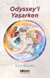 Odyssey'i Yaşarken