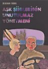 Aşk Şiirlerinin Unutulmaz Yönetmeni