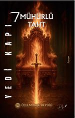 Yedi Kapı / 7 Mühürlü Taht