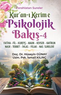 Kur'an-ı Kerim'e Psikolojik Bakış 4