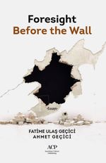 Foresight Before The Wall