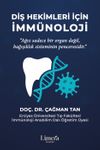 Diş Hekimleri İ&ccedil;in İmm&uuml;noloji