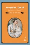 Avrupa'da T&uuml;rk İzi Oryantalizm ve &ldquo;Turquerie&rdquo;