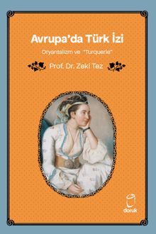 Avrupa'da Türk İzi Oryantalizm ve “Turquerie”